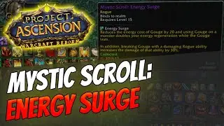 How to get Mystic Enchant: Energy Surge | Rogue [Bronzebeard | Ascension Warcraft Reborn]
