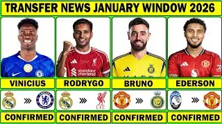 🚨 LATEST CONFIRMED TRANSFER NEWS JANUARY WINDOW 2026 | Vinicius✅ Bruno✅ Rodrygo✅ Ederson✅