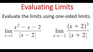 Evaluating LIMITS For Absolute Value Function (2 Of 2)