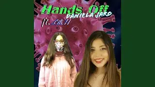 Hands Off (feat. Lili H)