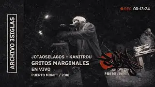 Archivo 3SIGLAS | Jotaoselagos + Kanitrou &ndash; Gritos Marginales en Vivo (Puerto Montt 2016)