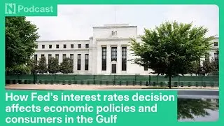 How Fed's interest rates decision affects economic policies and consumers in the Gulf
