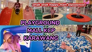 PLAYGROUND DI MALL KCP KARAWANG!!