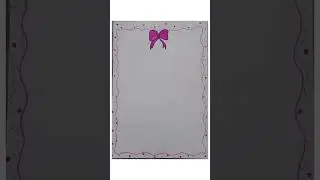 2 border design of bow🎀                      #border📝 # design #bow🎀 # project design