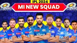 IPL 2024 - Mumbai Indians New Squad 2024 | MI New Squad 2024 | MI New Players 2024 | MI Playing 11