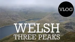 WELSH THREE PEAKS VLOG