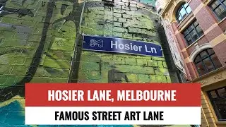Exploring Hosier Lane Melbourne | Australia&rsquo;s Most Famous Street Art Alley