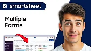 How To Create Multiple Forms For Same Sheet In Smartsheet (Easiest Way) (2026 Guide)