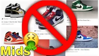 WHY DO THEY HATE AIR JORDAN 1 MIDS??