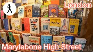 A jolly vibrant walk along Marylebone High Street, London