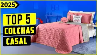 Os 5 Melhores Modelos Colcha de Casal/ Colcha Casal Em 2025!