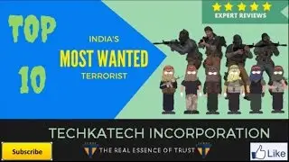 Top Ten Indias Most Wanted Terrorist