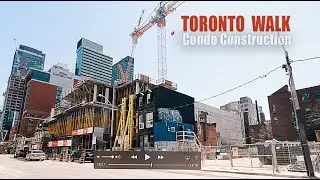 Toronto Walk in the  condo construction zone - Portland Wellington #povWalking