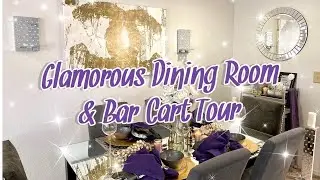 Glamorous Dining Room & Bar Cart Tour