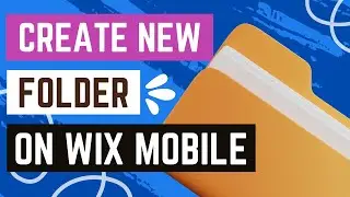 How To Add Media To A Folder In The Wix Mobile App