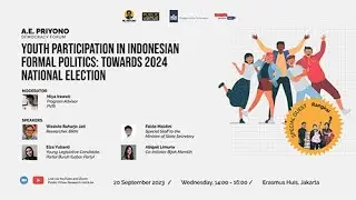 Live: AE Priyono Democracy Forum - Youth Participation in Indonesian Formal Politics