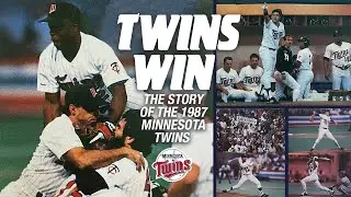 Twins Win: The Story of the 1987 Minnesota Twins (2022 Remaster, Unedited Version)