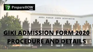 GIKI University Admission Form 2020 - Complete Procedure