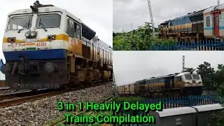 [ 3 in 1] Compilation Video of Heavily Delayed Trains | RAJDHANI Express + Sampark Kranti Express |