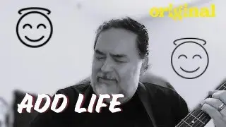ADD LIFE