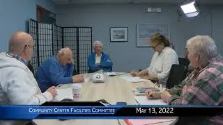 Community Center Facilities Committee Meeting May 13, 2022