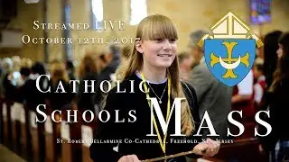 2017 Catholic Schools Mass