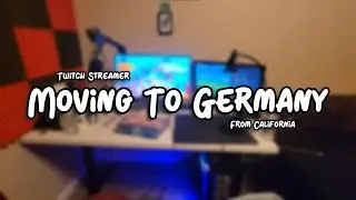 Twitch Streamer MOVES To Germany