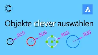 Objekte wählen mit der Funktion Schnell-Auswahl in BricsCAD