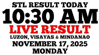 STL Result Today 10:30 AM Draw November 17, 2025 Monday STL Luzon, Visayas, Mindanao LIVE Result