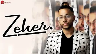Zeher - Official Music Video | A bazz | Moit