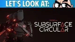 Let's Look At: Subsurface Circular!