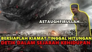Viraal, Bersiaplah Kiamat Tinggal Hitungan DETIK Dalam Sejarah Kehidupan - Ustadz Rahmat Baequni