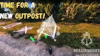 Time For a New Outpost | Medieval Survival City Builder | Bellwright Ep 42