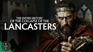 The ENTIRE History of the Collapse of the Lancasters &mdash; The Dynasty That Lost Everything