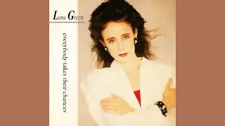 Lana Green - Everybody Takes Their Chances/The Music Will Not End (South Africa, 1987) (Pop, Vocal)