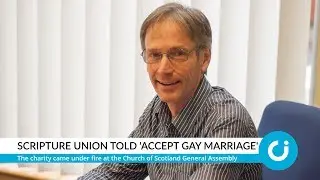 Scripture Union told: &lsquo;accept gay marriage&rsquo;