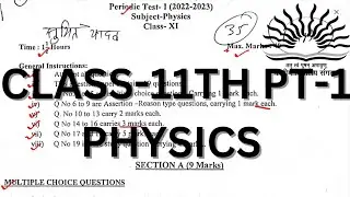 CLASS-11TH/PERIODIC TEST -1/ PHYSICS /QUESTION PAPER/ SAMPLE PAPER