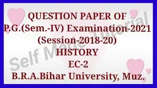 #P.G.(Sem.-IV),#HISTORY, EC-2 #Q.Paper #Exam-2021,(session-2018-20),#BRABU &lrm;@Self Made Tutorial