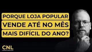 Porque LOJA POPULAR vende at&eacute; no m&ecirc;s mais dif&iacute;cil do ano?