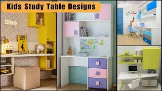 Smart and Stylish Kids Study Tables Designs to Enhance Education | Study Table Ideas and Inspiration