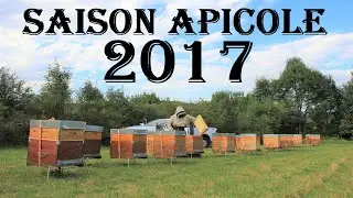 APICULTURE. E16 - Retour sur la saison apicole 2017. |Photos