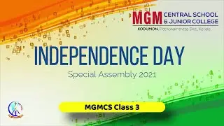 MGMCS Class 3 - Independence Day 2021 - Special Assembly