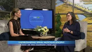 Spinal Muscular Atrophy: Diagnosis, Treatment and the Future of Gene Therapy - with MUSC's Dr. Nina