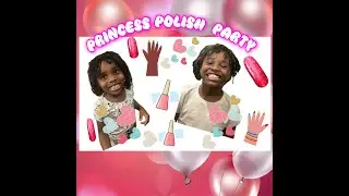 Princess Polish Party Nail Fun for Kids | Isabella & Sophia Play World