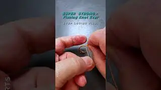 Top 6 Knots for Trout Fishing! #0704. #fishing #knot #technique #tips #skills #shorts
