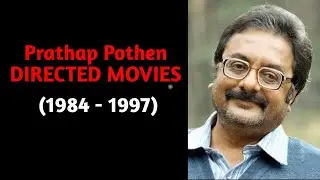 PRATHAP POTHEN DIRECTED MOVIES HITS AND FLOPS #movietalks