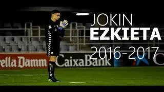 Jokin Ezkieta ● Best saves ● 2016-2017