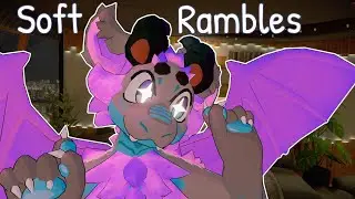 [Furry ASMR] Soft Rambles | Derg travel Update