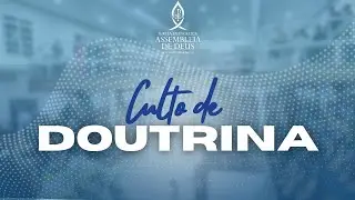 AO VIVO: Culto de Doutrina - ADPA SEDE - 14/01/2026