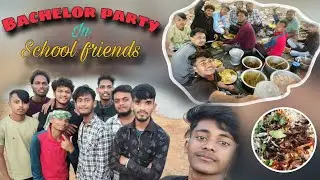 Bachelor Party with 10th Class Friends 😍🎉 | School Friends Reunion Vlog | Odia Vlog